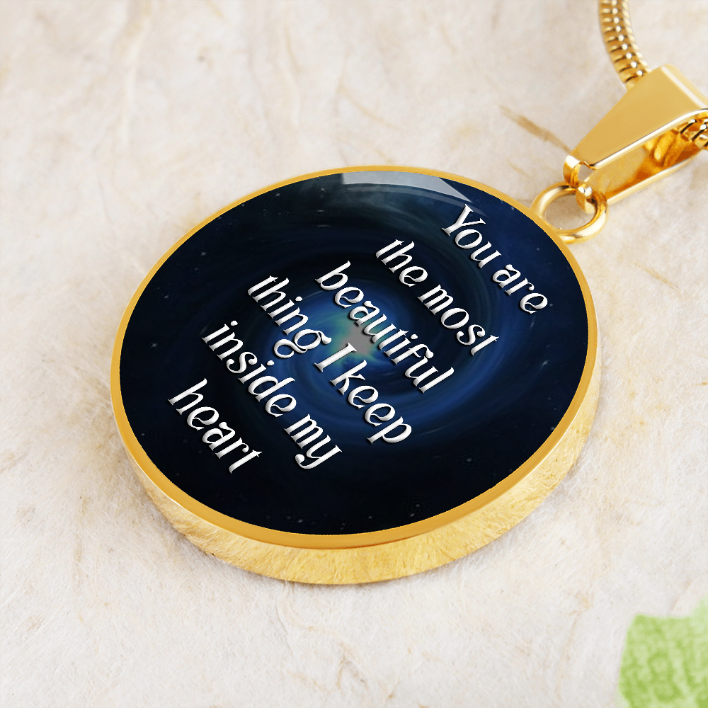 ROUND NECKLACE You are most beautiful thing