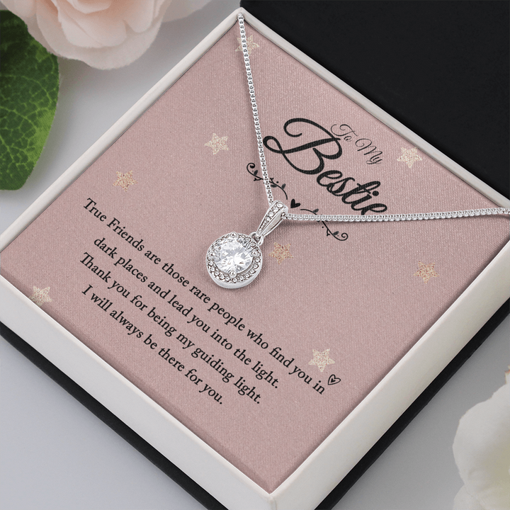 To my bestie-True Friends are those Eternal Hope Necklace
