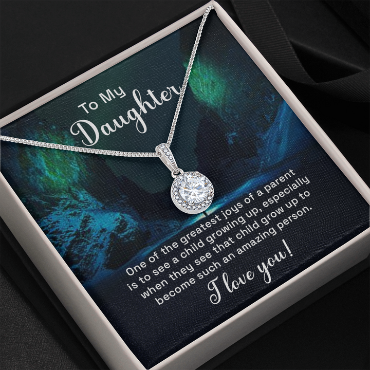 To my daughter - one of the greatest joys of a parent Eternal Hope Necklace