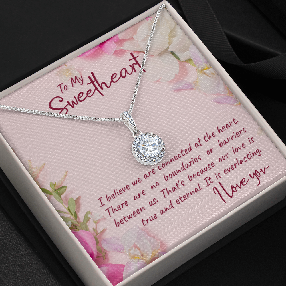To my sweetheart-I believe Eternal Hope Necklace