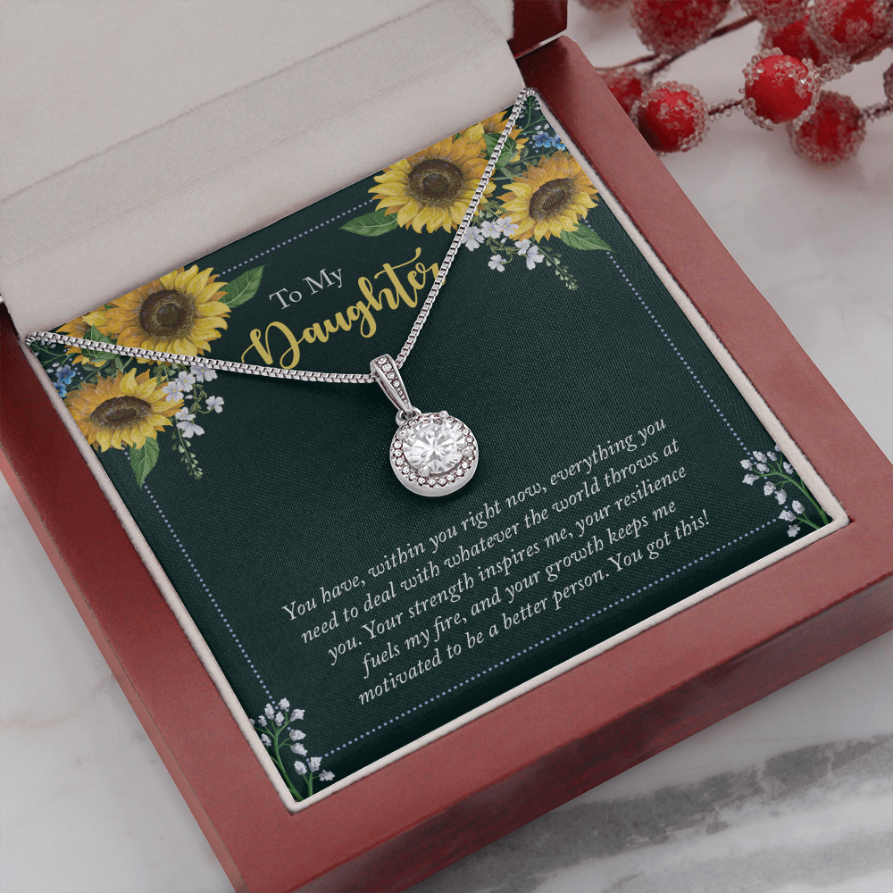 To My Daughter - you have within you right now Eternal Hope Necklace