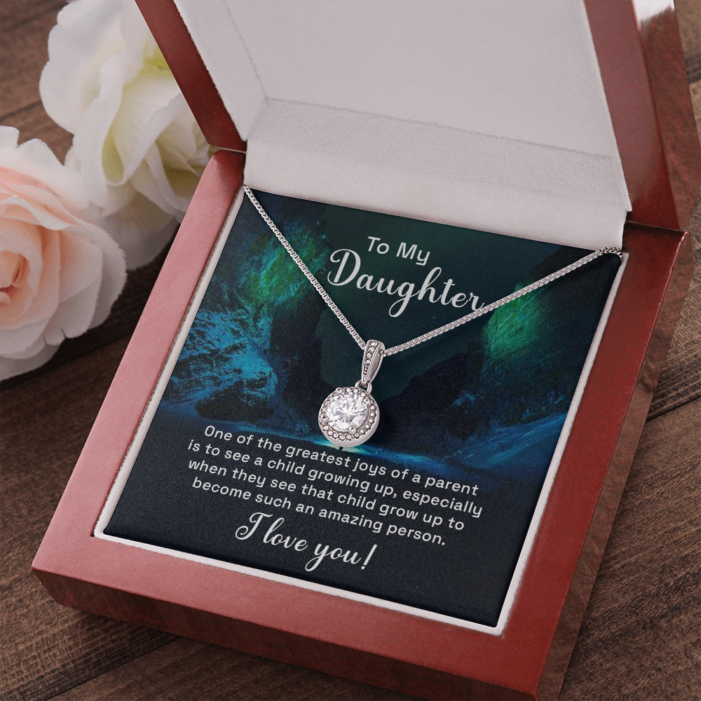 To my daughter - one of the greatest joys of a parent Eternal Hope Necklace