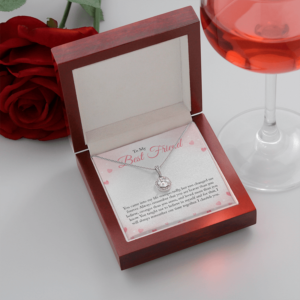 To my Bestie you came into my life unexpectedly 2 Eternal Hope Necklace