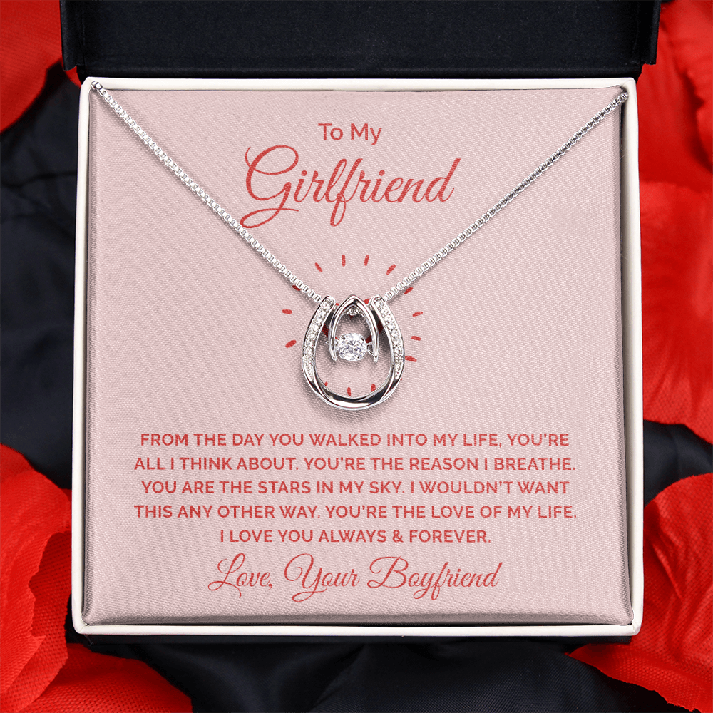 To My Girlfriend - From the day you walked into my life Lucky in Love