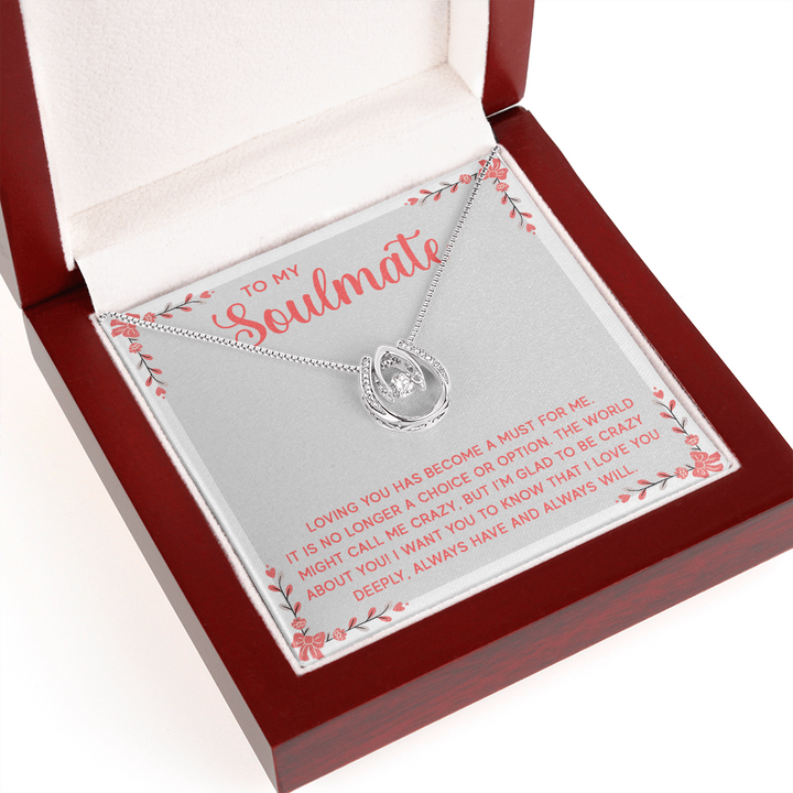 To My Soulmate - Loving you has become a must for me Lucky in Love