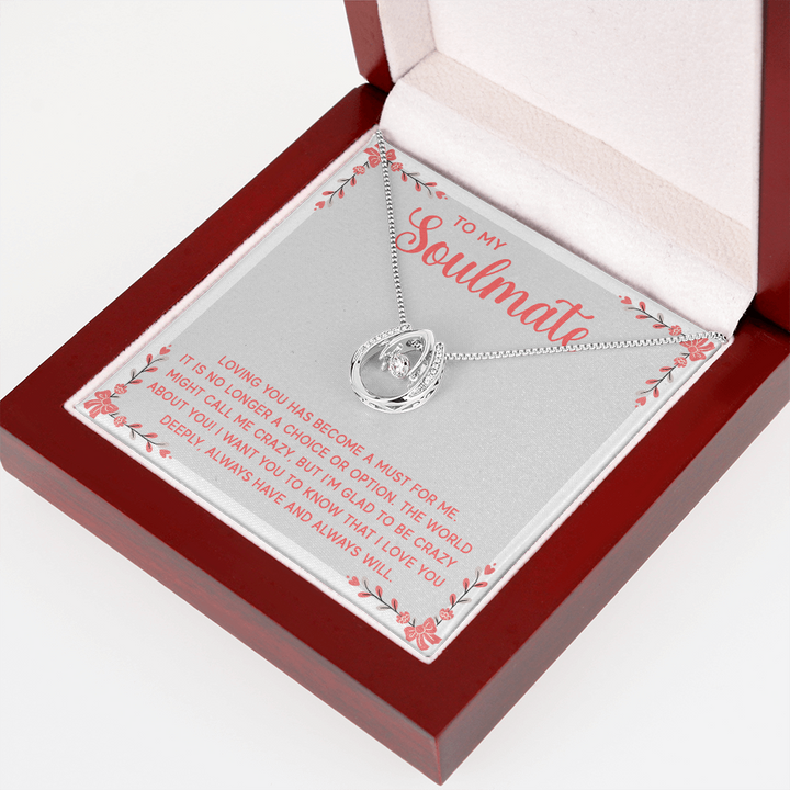 To My Soulmate - Loving you has become a must for me Lucky in Love