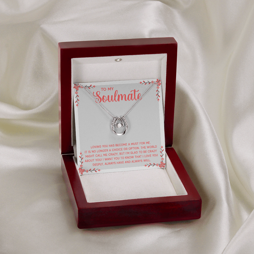To My Soulmate - Loving you has become a must for me Lucky in Love