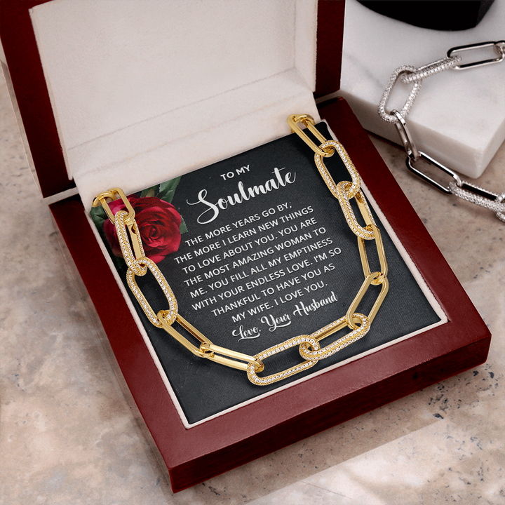 To My Soulmate - The more years go by the more I learn new things Forever Linked Necklace