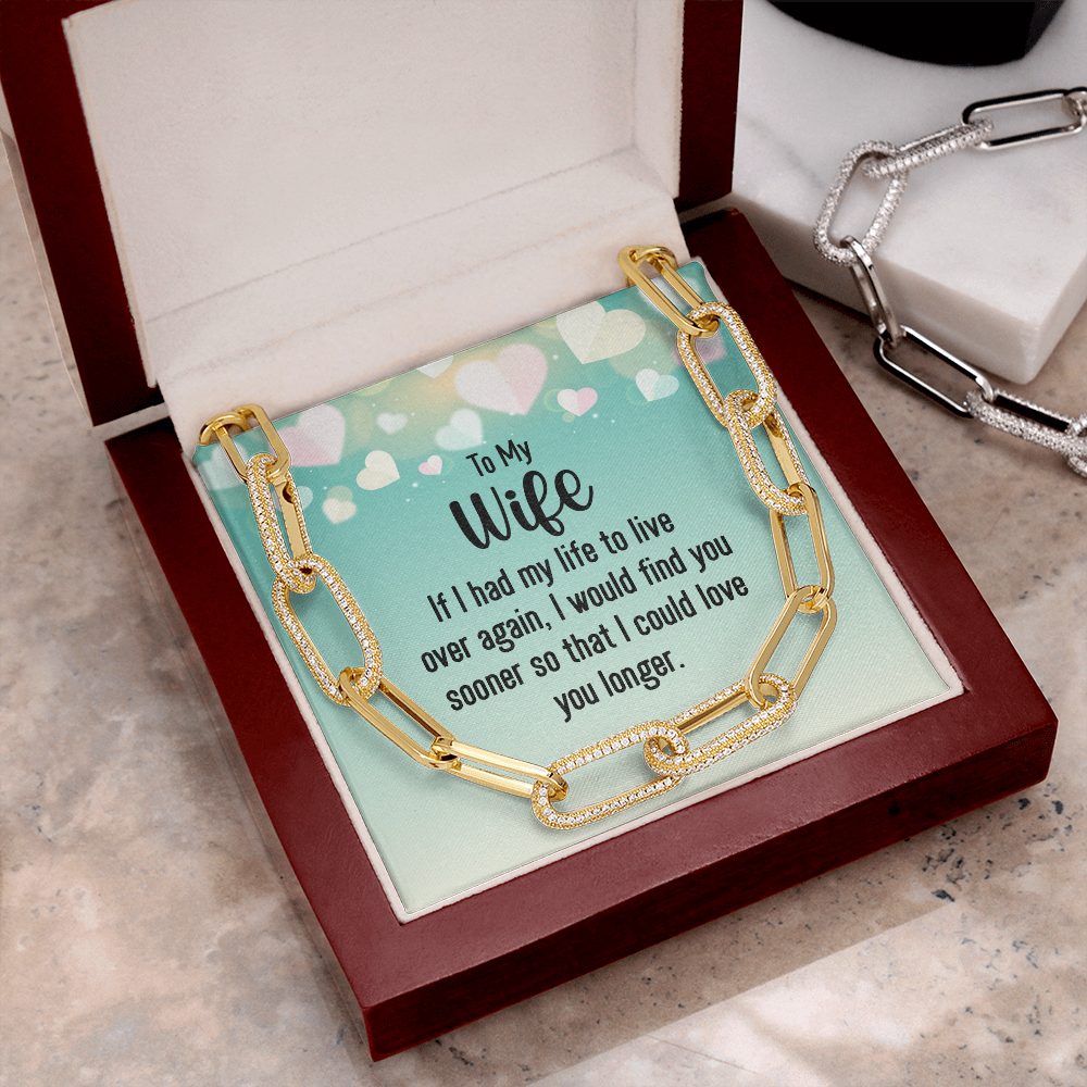 To my wife - if i had my life Forever Linked Necklace