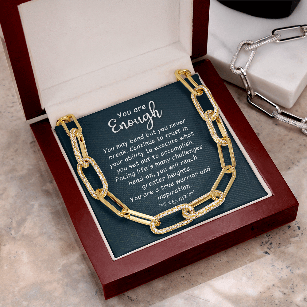 You are enough-You may bend Forever Linked Necklace