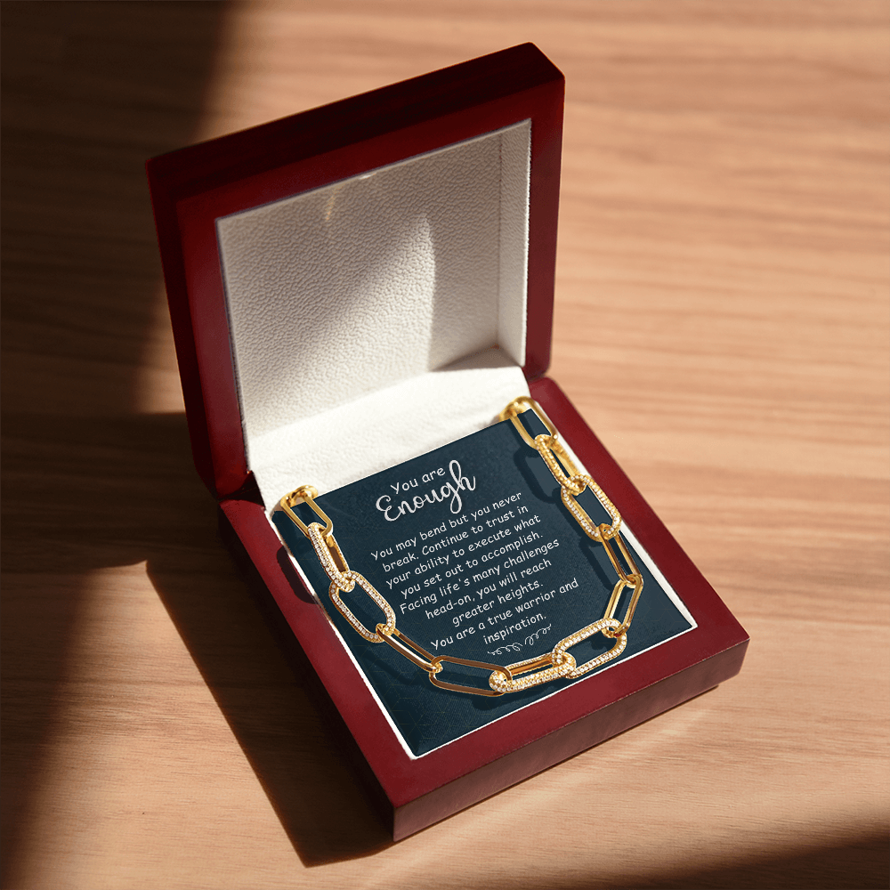 You are enough-You may bend Forever Linked Necklace