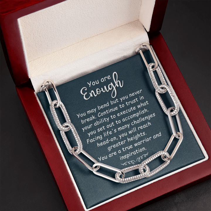 You are enough-You may bend Forever Linked Necklace