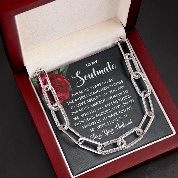 To My Soulmate - The more years go by the more I learn new things Forever Linked Necklace