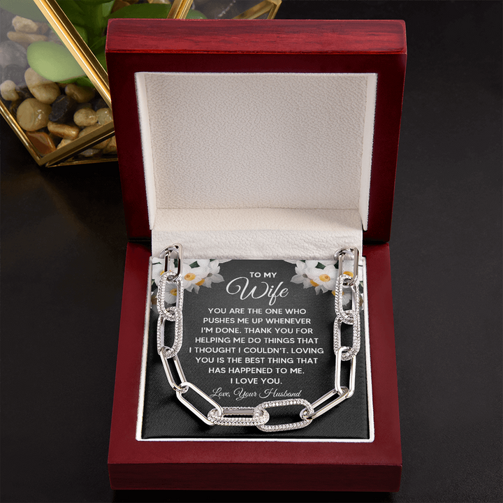 To My Wife - You are the one who pushes me up whenever I'm done Forever Linked Necklace