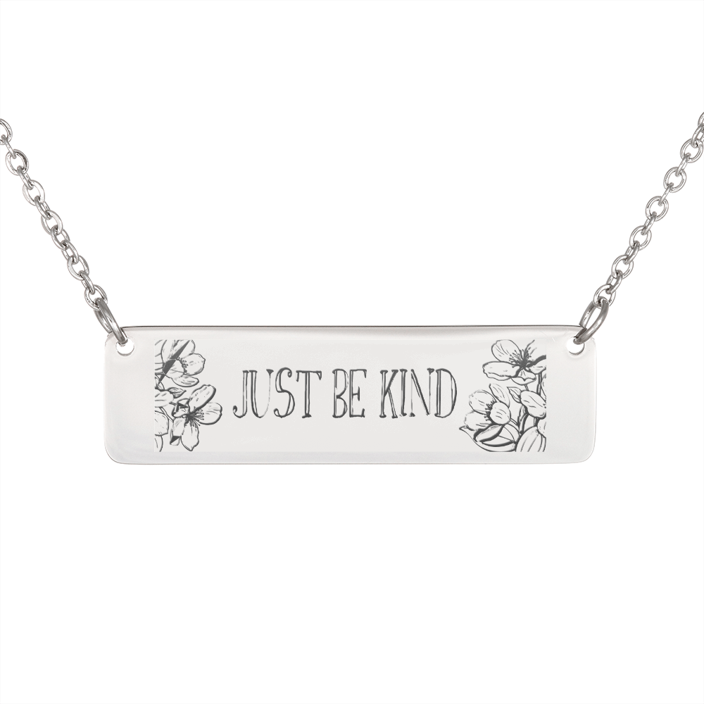Horizontal Bar Necklace "Just Be Kind"