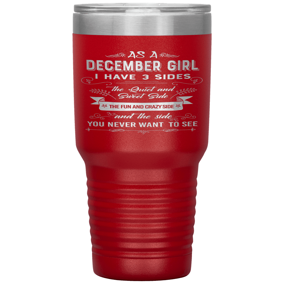 "December Girls 3 sides"Tumbler.Buy For Family & Friends. Save Shipping. - LA Shirt Company