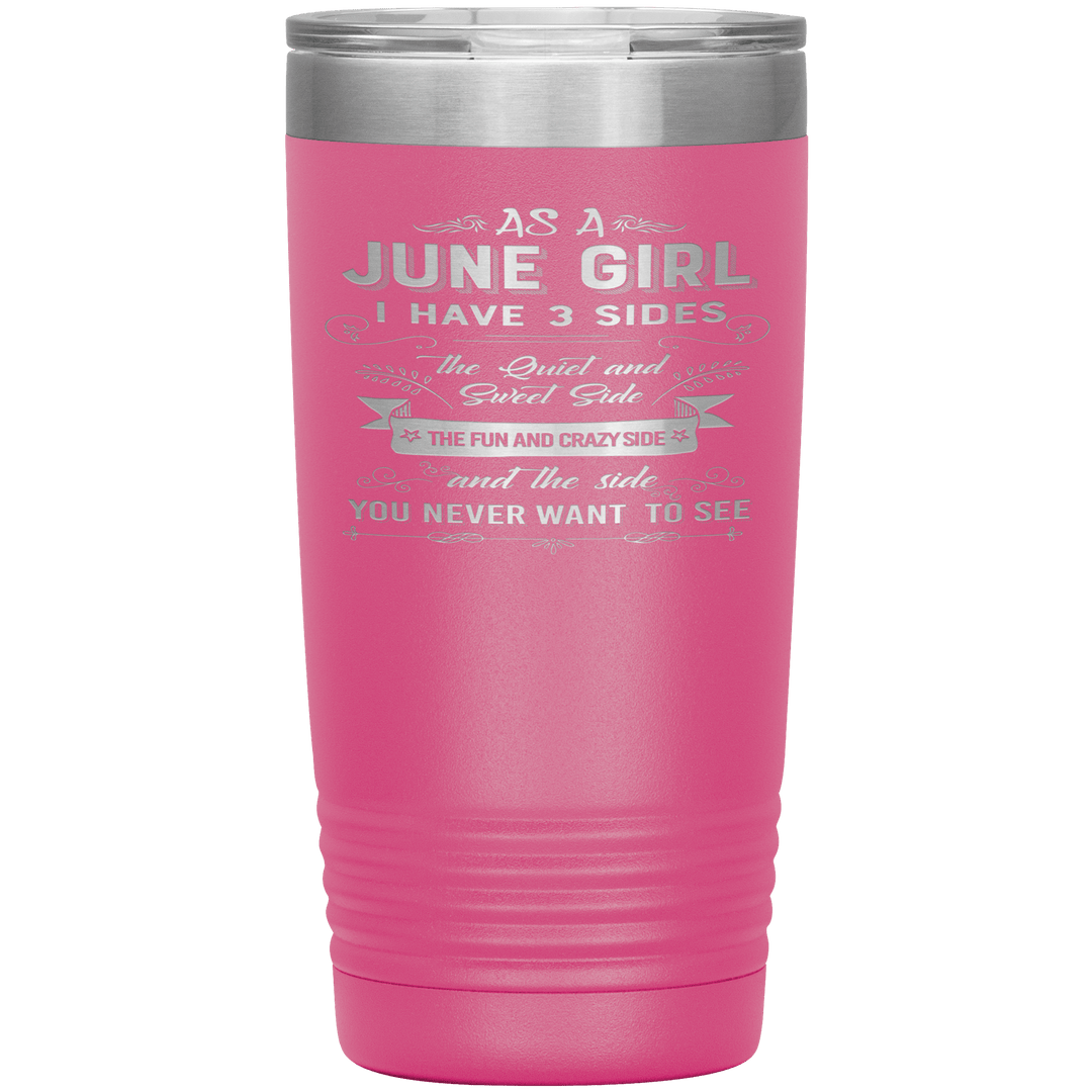 "June Girls 3 Sides'Tumbler.Buy For Family & Friends. Save Shipping. - LA Shirt Company