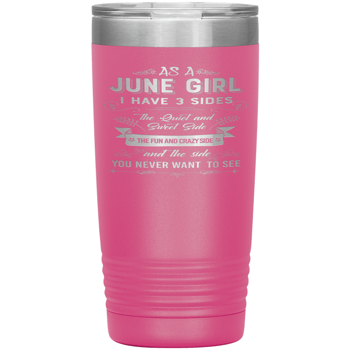 "June Girls 3 Sides'Tumbler.Buy For Family & Friends. Save Shipping. - LA Shirt Company