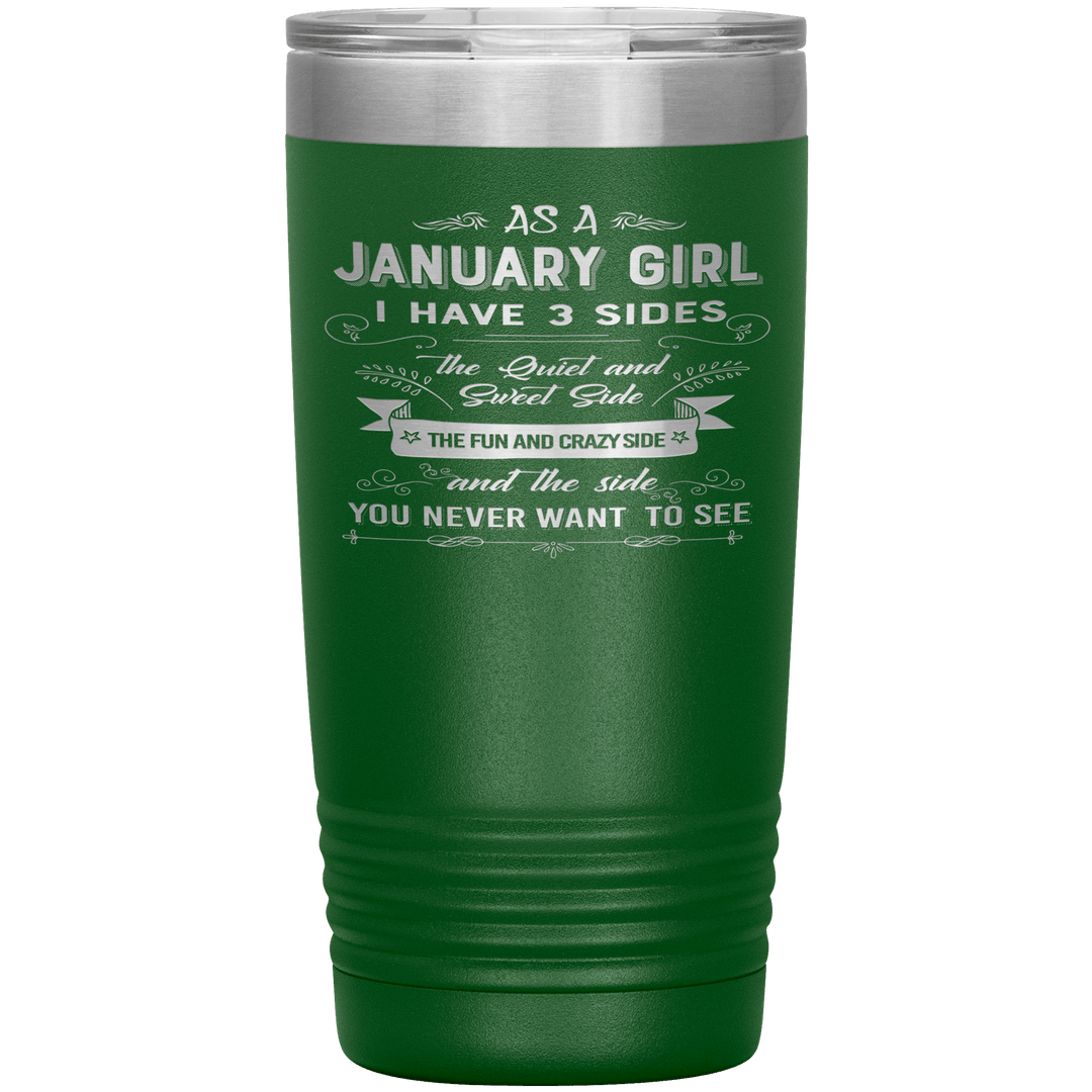 "January Girl 3 sides "Tumbler.Buy For Family & Friends. Save Shipping. - LA Shirt Company