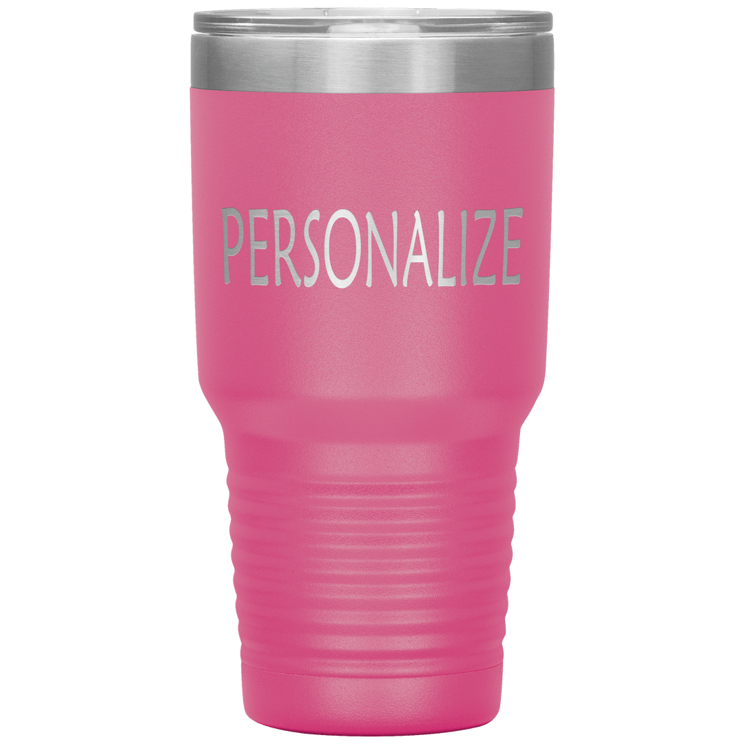 "Personalized/Custom" your Tumbler. - LA Shirt Company