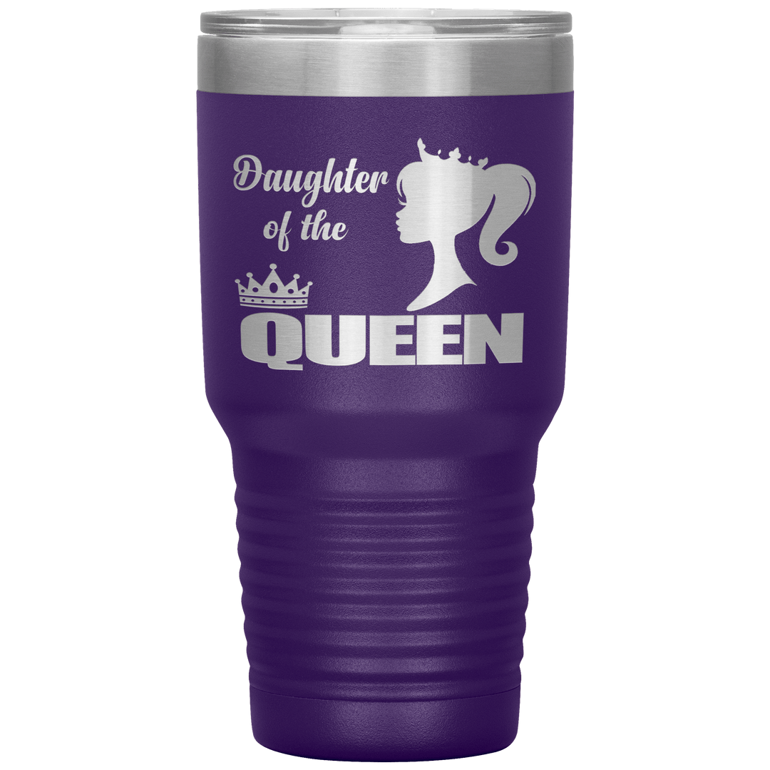 "DAUGHTER OF THE QUEEN" Tumbler. Buy For Family & Friends. Save Shipping. - LA Shirt Company