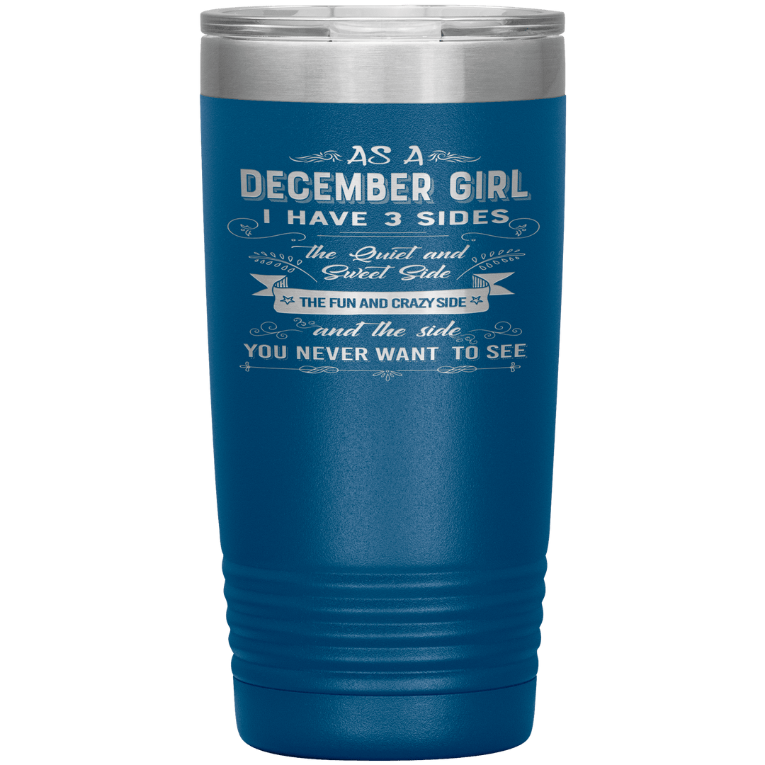 "December Girls 3 sides"Tumbler.Buy For Family & Friends. Save Shipping. - LA Shirt Company