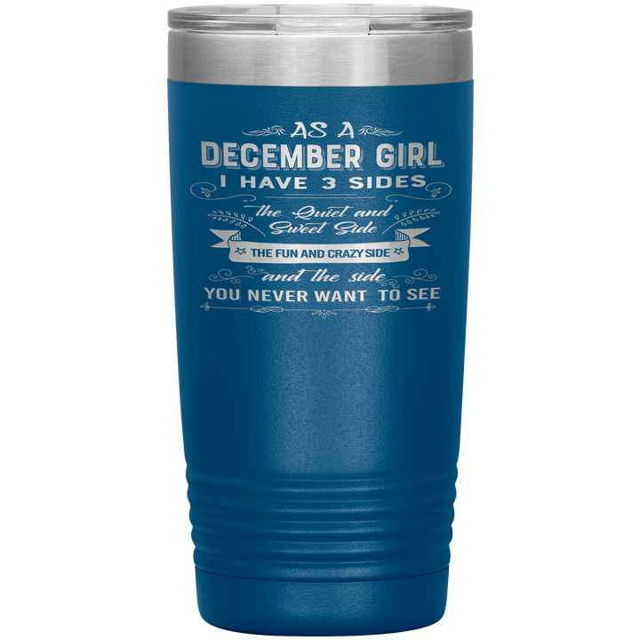 "December Girls 3 sides"Tumbler.Buy For Family & Friends. Save Shipping. - LA Shirt Company