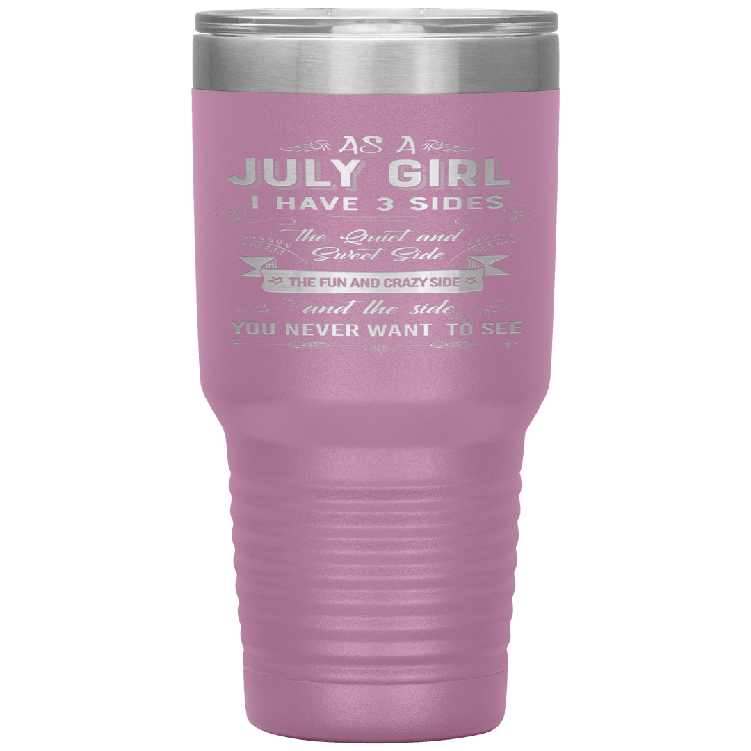 "July Girls 3 Sides"Tumbler.Buy For Family & Friends. Save Shipping. - LA Shirt Company