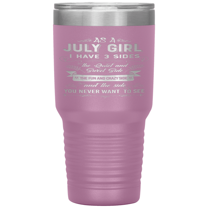 "July Girls 3 Sides"Tumbler.Buy For Family & Friends. Save Shipping. - LA Shirt Company