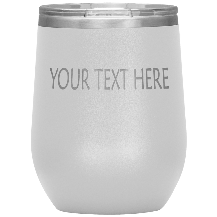 "Personalized/Custom" your wine Tumbler. - LA Shirt Company