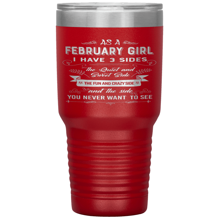 "February Girls 3 Sides"Tumbler.Buy For Family & Friends. Save Shipping. - LA Shirt Company