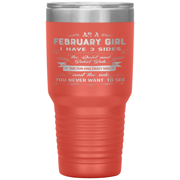 "February Girls 3 Sides"Tumbler.Buy For Family & Friends. Save Shipping. - LA Shirt Company