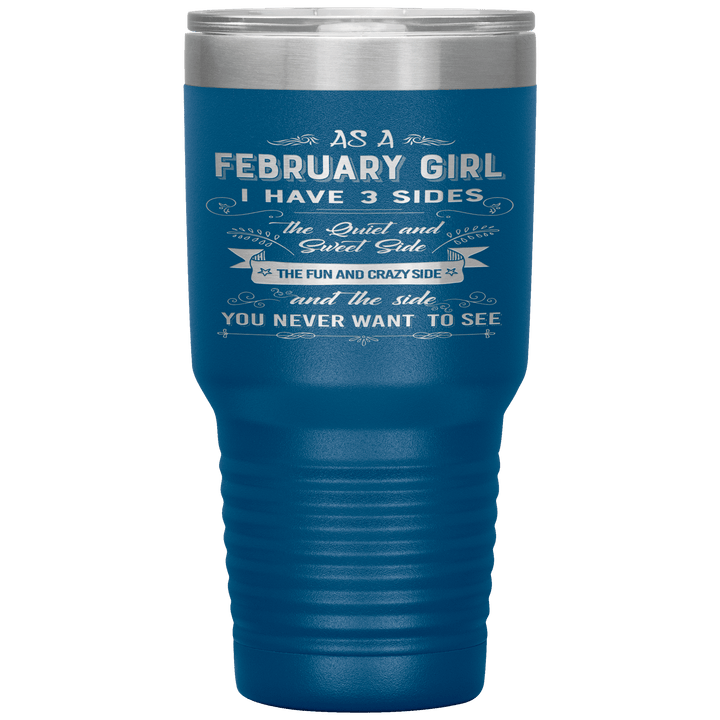 "February Girls 3 Sides"Tumbler.Buy For Family & Friends. Save Shipping. - LA Shirt Company