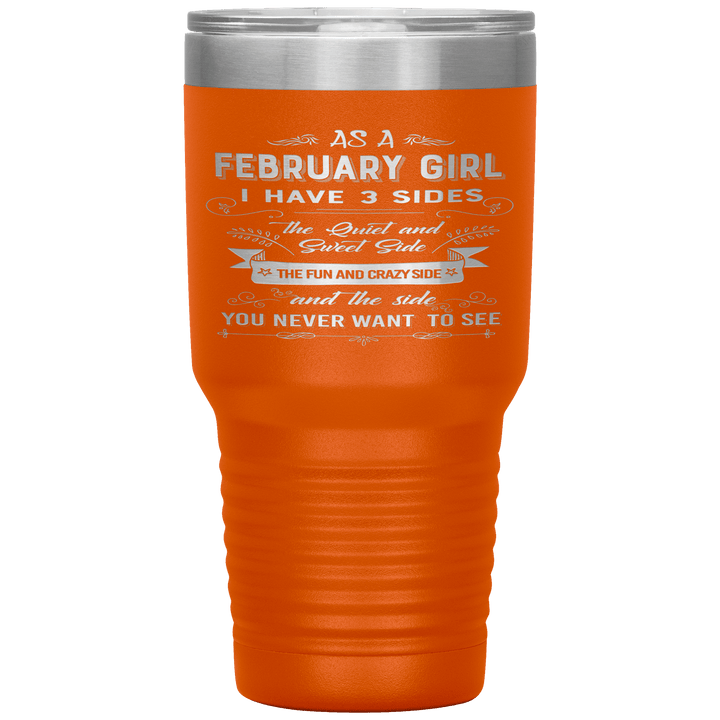 "February Girls 3 Sides"Tumbler.Buy For Family & Friends. Save Shipping. - LA Shirt Company