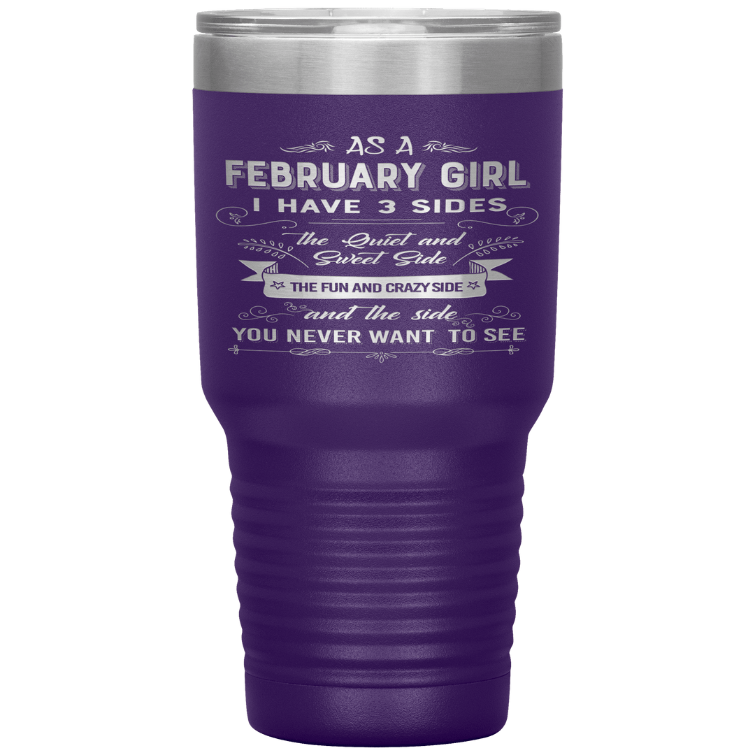 "February Girls 3 Sides"Tumbler.Buy For Family & Friends. Save Shipping. - LA Shirt Company