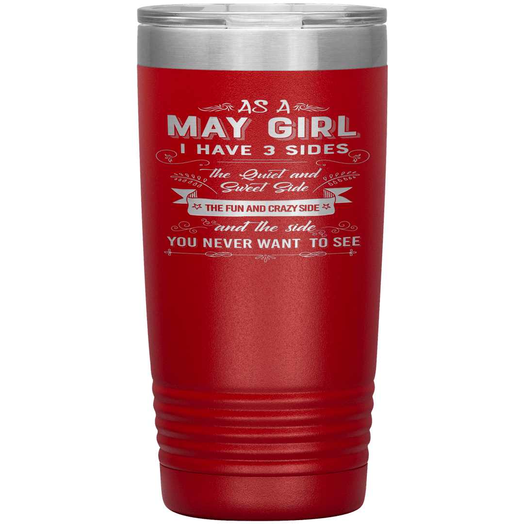"May Girls 3 Sides "Tumbler.Buy For Family & Friends. Save Shipping. - LA Shirt Company
