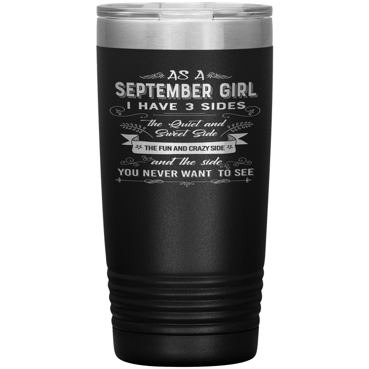 "September Girls 3 sides"Tumbler.Buy For Family & Friends. Save Shipping. - LA Shirt Company