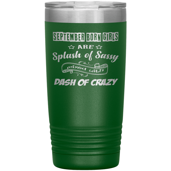 "September Girls Sassy"Tumbler.Buy for friends and family. Save Shipping. - LA Shirt Company