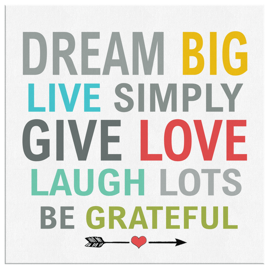 Dream Big, Live Simply and Laugh Lots Get Exclusive Canvas ( Best price Deal) Flat Shipping. - LA Shirt Company