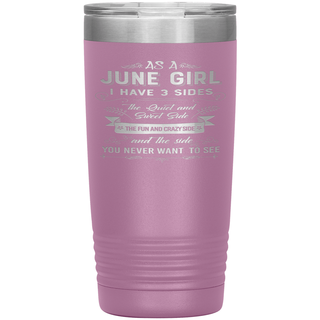 "June Girls 3 Sides'Tumbler.Buy For Family & Friends. Save Shipping. - LA Shirt Company