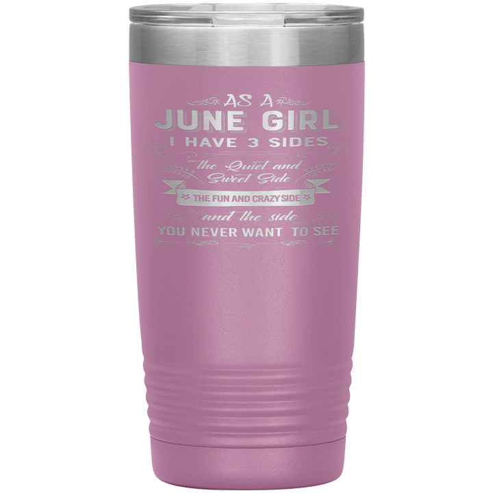 "June Girls 3 Sides'Tumbler.Buy For Family & Friends. Save Shipping. - LA Shirt Company