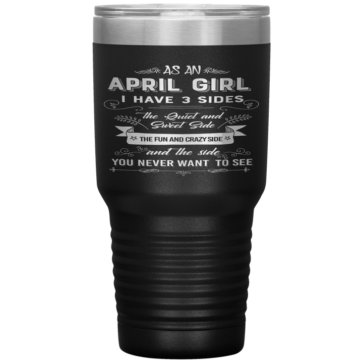 "April Girls 3 Sides "Tumbler.Buy For Family & Friends. Save Shipping. - LA Shirt Company