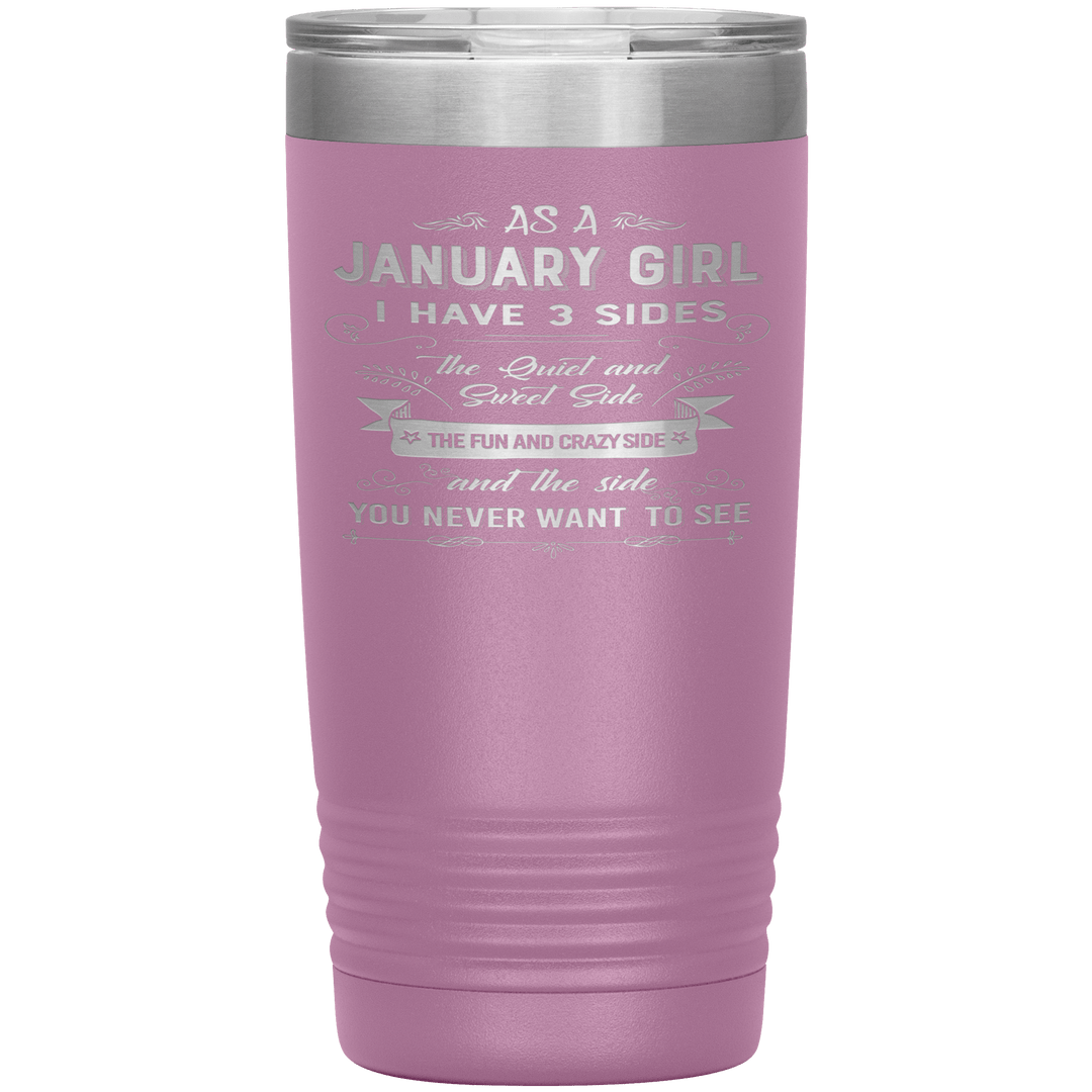 "January Girl 3 sides "Tumbler.Buy For Family & Friends. Save Shipping. - LA Shirt Company
