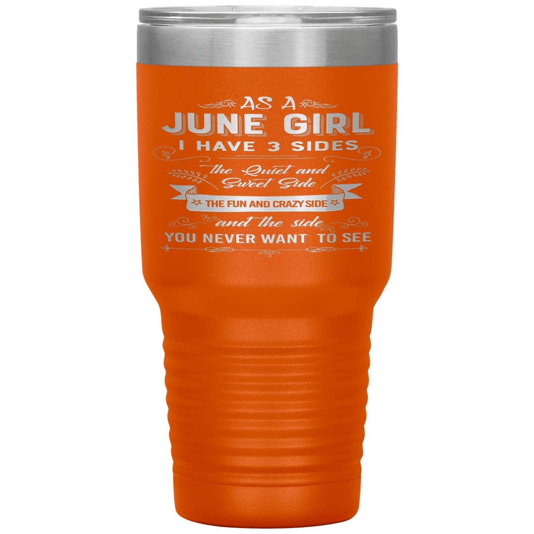 "June Girls 3 Sides'Tumbler.Buy For Family & Friends. Save Shipping. - LA Shirt Company