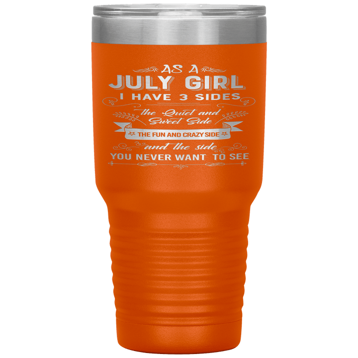 "July Girls 3 Sides"Tumbler.Buy For Family & Friends. Save Shipping. - LA Shirt Company