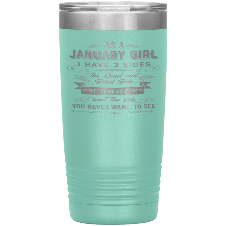 "January Girl 3 sides "Tumbler.Buy For Family & Friends. Save Shipping. - LA Shirt Company