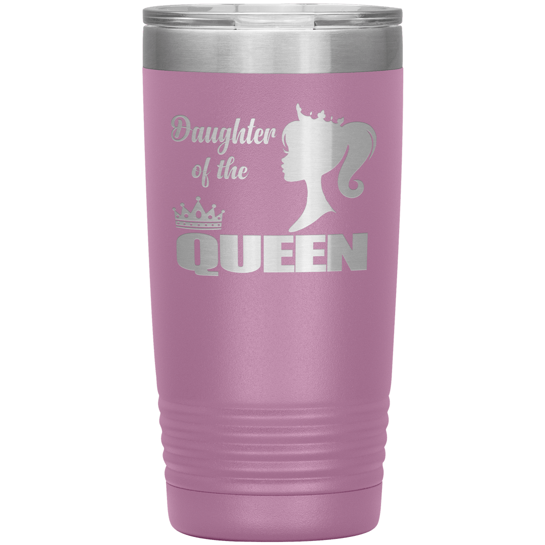 "DAUGHTER OF THE QUEEN" Tumbler. Buy For Family & Friends. Save Shipping. - LA Shirt Company