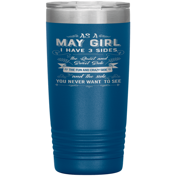 "May Girls 3 Sides "Tumbler.Buy For Family & Friends. Save Shipping. - LA Shirt Company