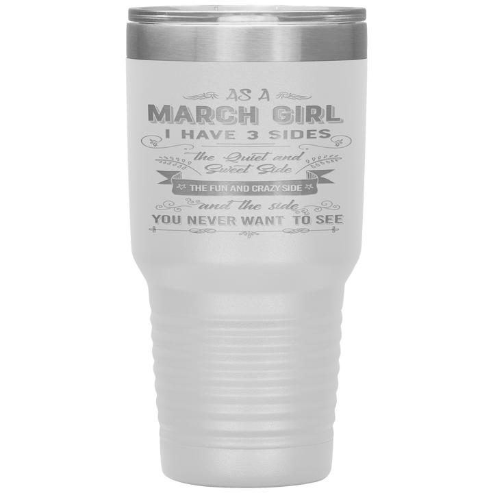 "March Girls 3 sides "Tumbler.Buy For Family & Friends. Save Shipping. - LA Shirt Company