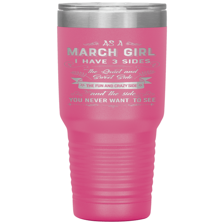 "March Girls 3 sides "Tumbler.Buy For Family & Friends. Save Shipping. - LA Shirt Company
